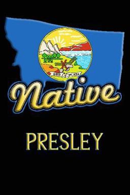Montana Native Presley
