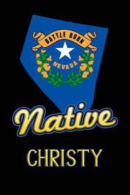 Nevada Native Christy