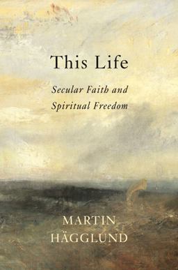 This Life Secular Faith and Spiritual Freedom  9781101870402 Front Cover