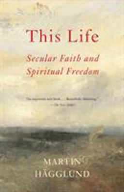 This Life Secular Faith and Spiritual Freedom  9781101873731 Front Cover