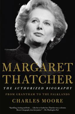 Margaret Thatcher: the Authorized Biography Volume I: from Grantham to the Falklands  9781101873830 Front Cover