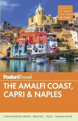 Fodor's the Amalfi Coast, Capri and Naples  9781101879863 Front Cover