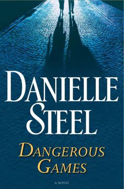 Dangerous Games  9781101883884 Front Cover