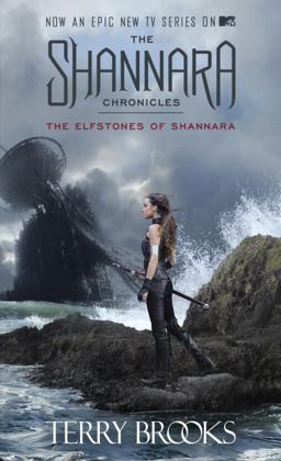The Elfstones of Shannara (the Shannara Chronicles) (TV Tie-In Edition)