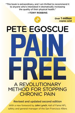 Pain Free (Revised and Updated Second Edition) A Revolutionary Method for Stopping Chronic Pain  9781101886649 Front Cover