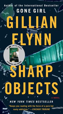 Sharp Objects A Novel  9781101902875 Front Cover