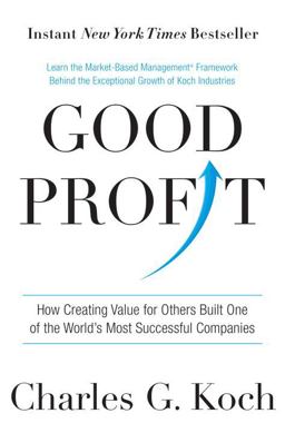 Good Profit: How Creating Value for Others Built One of the World's Most Successful Companies  9781101904138 Front Cover