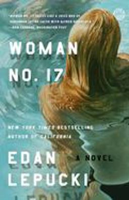 Woman No. 17 A Novel  9781101904275 Front Cover