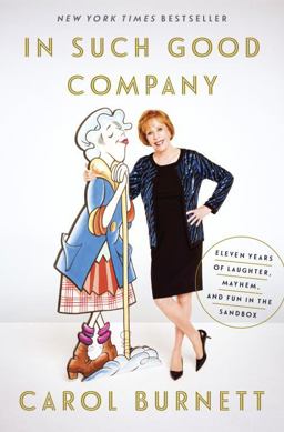 In Such Good Company Eleven Years of Laughter, Mayhem, and Fun in the Sandbox  9781101904657 Front Cover