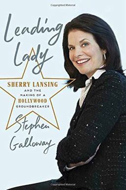 Leading Lady Sherry Lansing and the Making of a Hollywood Groundbreaker  9781101904770 Front Cover