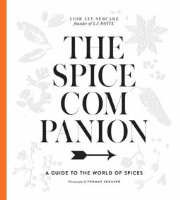 Spice Companion A Guide to the World of Spices: a Cookbook  9781101905463 Front Cover
