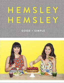 Good and Simple Recipes to Eat Well and Thrive: a Cookbook  9781101905500 Front Cover