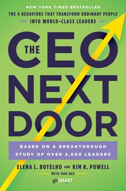 CEO Next Door The 4 Behaviors That Transform Ordinary People into World-Class Leaders  9781101906491 Front Cover