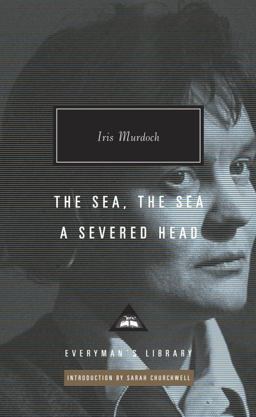 Sea, the Sea; a Severed Head Introduction by Sarah Churchwell  9781101907665 Front Cover