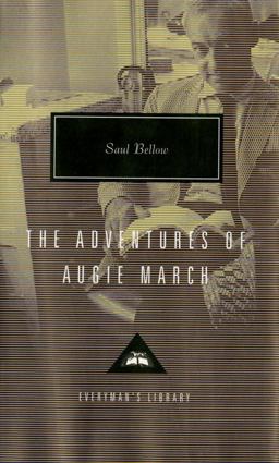 The Adventures of Augie March The Adventures of Augie March