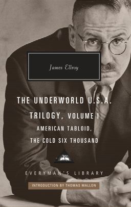 The Underworld U. S. A. Trilogy, Volume I