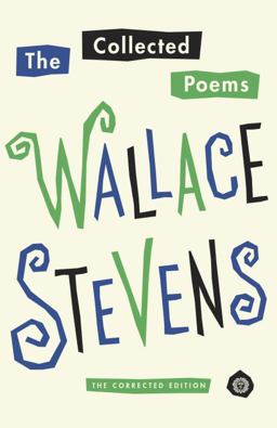 Collected Poems of Wallace Stevens The Corrected Edition  9781101911686 Front Cover