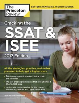 Cracking the SSAT and ISEE, 2017 Edition