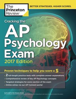 Cracking the AP Psychology Exam, 2017 Edition