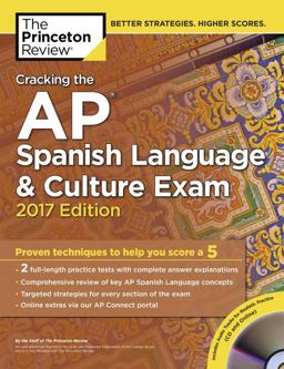 Cracking the AP Spanish Language and Culture Exam with Audio CD, 2017 Edition