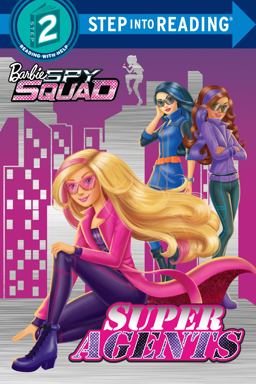 Super Agents (Barbie Spy Squad)  9781101931400 Front Cover