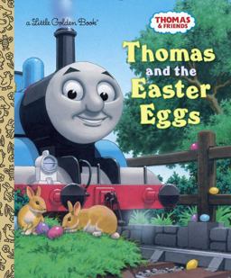 Thomas and the Easter Eggs (Thomas and Friends) Thomas and the Easter Eggs (Thomas and Friends)