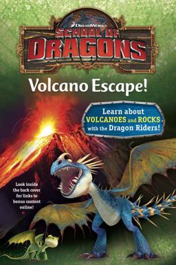 School of Dragons #1: Volcano Escape! (DreamWorks Dragons)  9781101933374 Front Cover