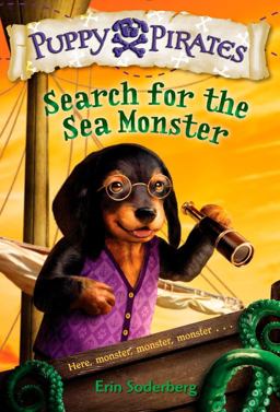 Puppy Pirates #5: Search for the Sea Monster  9781101937761 Front Cover