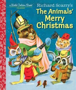 Richard Scarry's the Animals' Merry Christmas  9781101938423 Front Cover