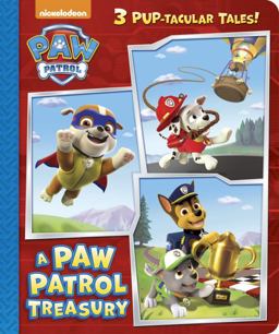 A Paw Patrol Treasury (PAW Patrol)