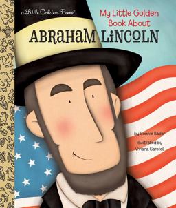 My Little Golden Book About Abraham Lincoln:  9781101939710 Front Cover