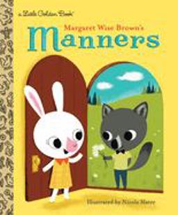 Margaret Wise Brown's Manners:  9781101939734 Front Cover