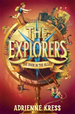 The Explorers: the Door in the Alley