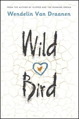 Wild Bird  9781101940440 Front Cover