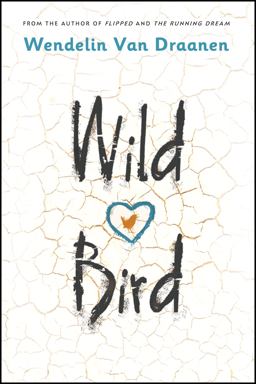 Wild Bird  9781101940471 Front Cover