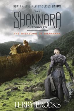 The Wishsong of Shannara (the Shannara Chronicles) (TV Tie-In Edition)