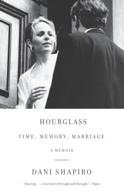 Hourglass Time, Memory, Marriage  9781101974261 Front Cover