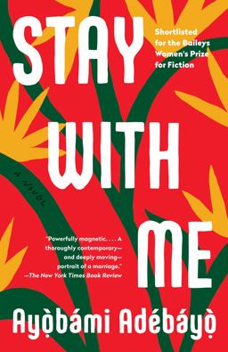 Stay with Me A Novel  9781101974414 Front Cover