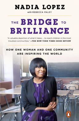 Bridge to Brilliance How One Woman and One Community Are Inspiring the World  9781101980262 Front Cover
