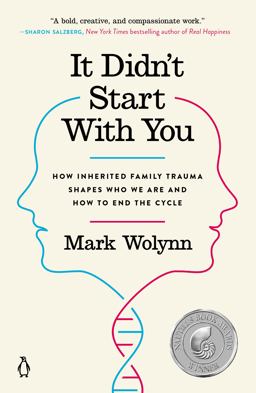 It Didn't Start with You How Inherited Family Trauma Shapes Who We Are and How to End the Cycle  9781101980385 Front Cover