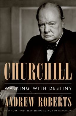 Churchill Walking with Destiny  9781101980996 Front Cover