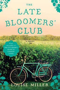 Late Bloomers' Club A Novel  9781101981238 Front Cover