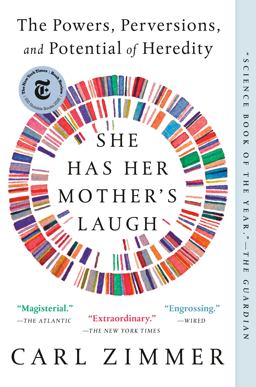 She Has Her Mother's Laugh The Powers, Perversions, and Potential of Heredity  9781101984611 Front Cover