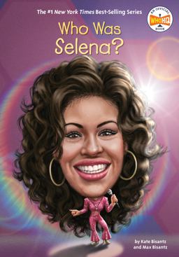 Who Was Selena?  9781101995495 Front Cover