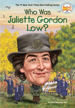 Who Was Juliette Gordon Low?  9781101995563 Front Cover