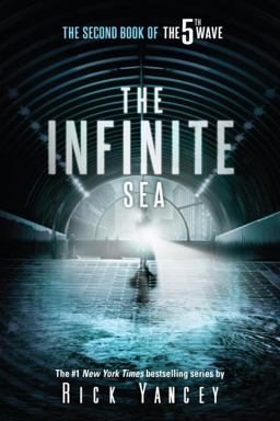 Infinite Sea The Second Book of the 5th Wave  9781101996980 Front Cover