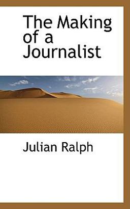 The Making of a Journalist
