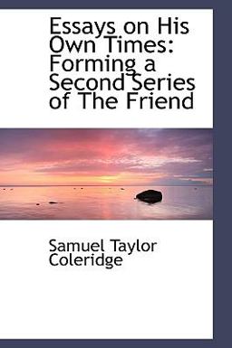 Essays on His Own Times