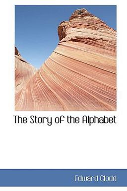 The Story of the Alphabet