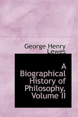 A Biographical History of Philosophy